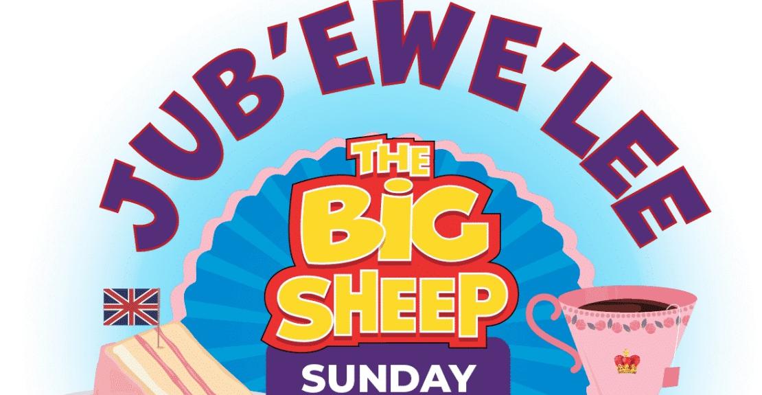 The Big Sheep Jub-Ewe-Lee Big Tea Party