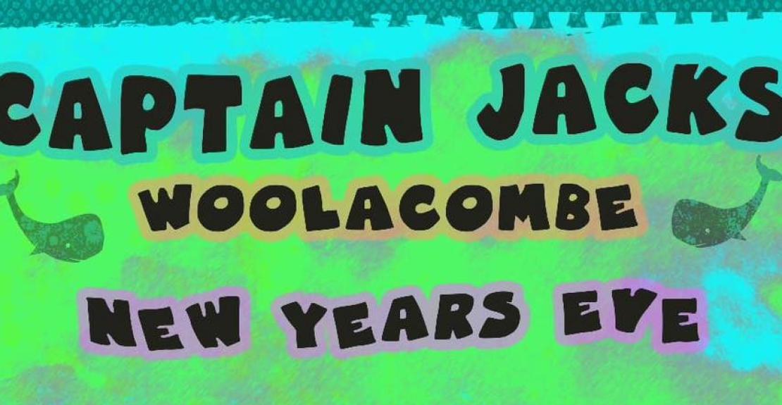 Captain Jacks Woolacombe New Years Eve Party 2023